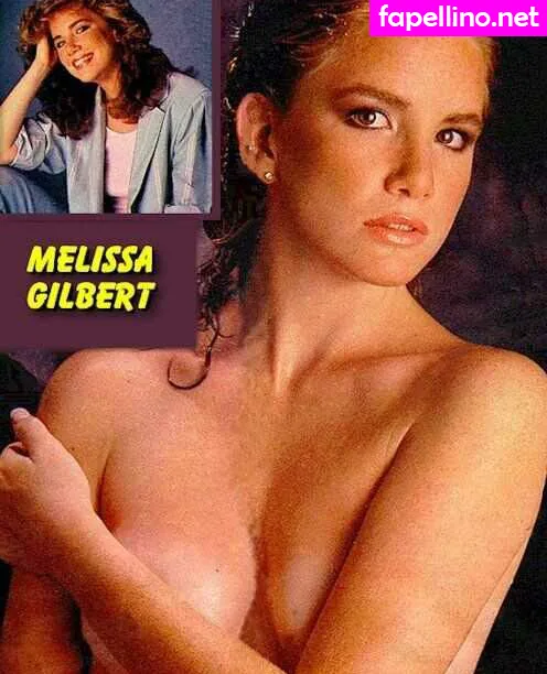Melissa Gilbert